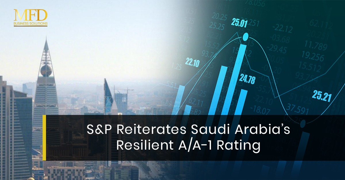 S&P Reiterates Saudi Arabia’s