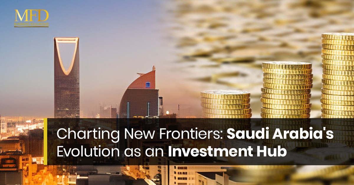 Charting New Frontiers Saudi Arabia's Evolution as an Investment Hub