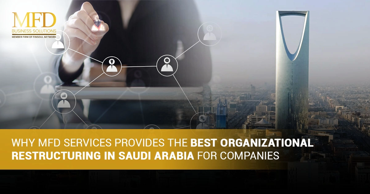 Organizational restructuring in Saudi Arabia