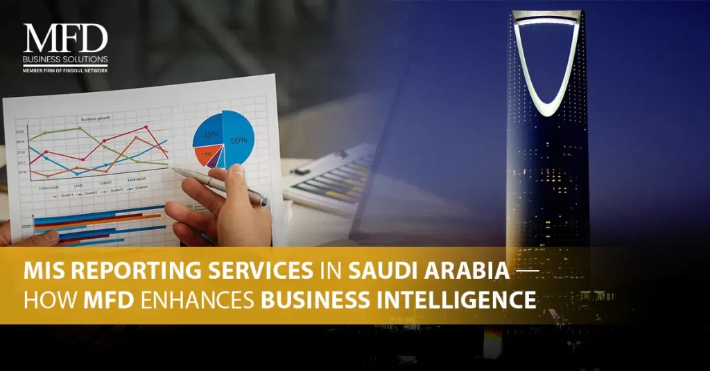 MIS Reporting Services in Saudi Arabia